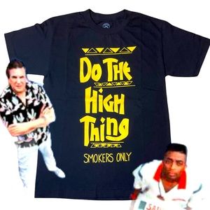 Do the high thing smokers only spell out T-shirt